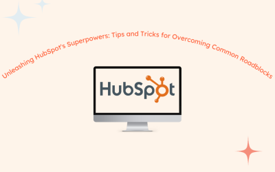 Unlocking the Full Potential of HubSpot: Common Challenges and Solutions